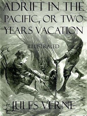 cover image of Adrift In the Pacific, or Two Years Vacation